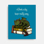 A Book A Day Keeps Reality Away-None-Stretched-Canvas-Mattania