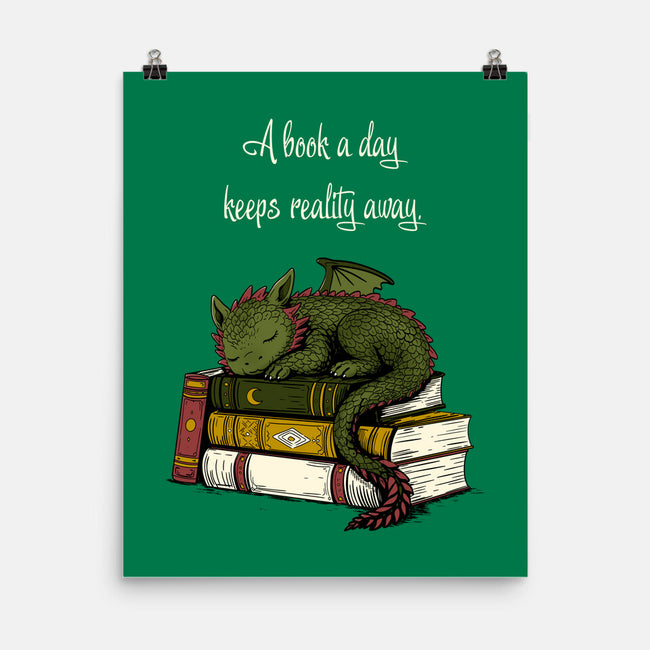 A Book A Day Keeps Reality Away-None-Matte-Poster-Mattania