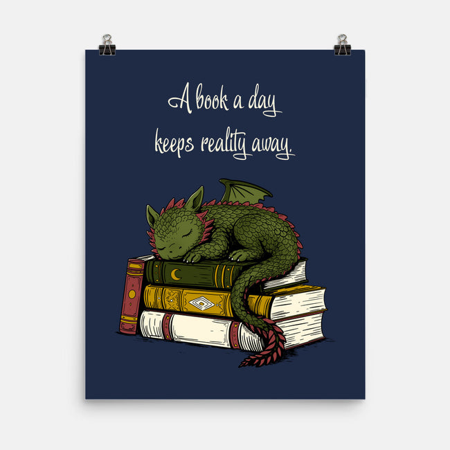 A Book A Day Keeps Reality Away-None-Matte-Poster-Mattania
