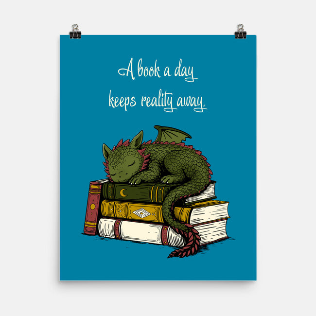 A Book A Day Keeps Reality Away-None-Matte-Poster-Mattania