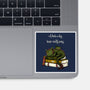 A Book A Day Keeps Reality Away-None-Glossy-Sticker-Mattania