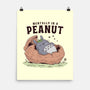 Mentally In A Peanut-None-Matte-Poster-GODZILLARGE