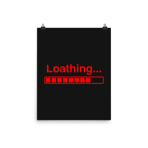 Loathing