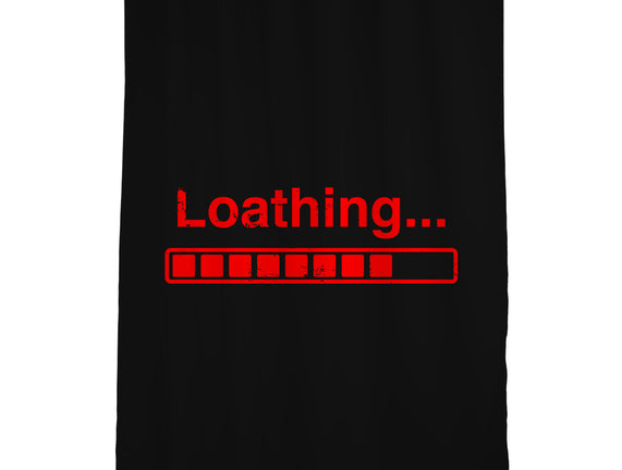 Loathing