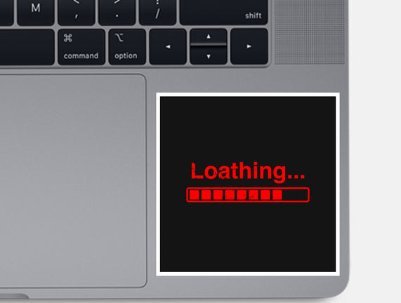 Loathing