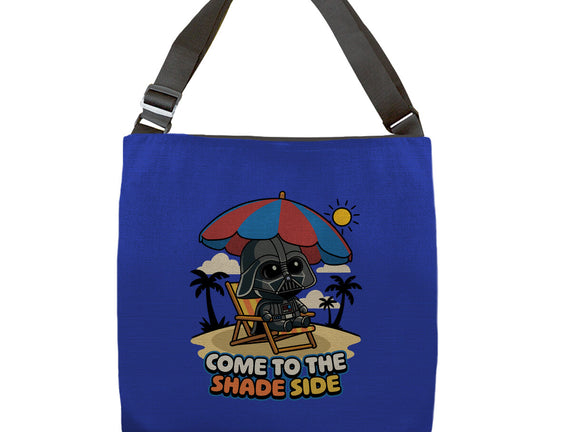 Come To The Shade Side
