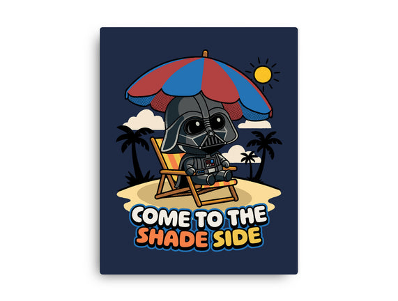 Come To The Shade Side