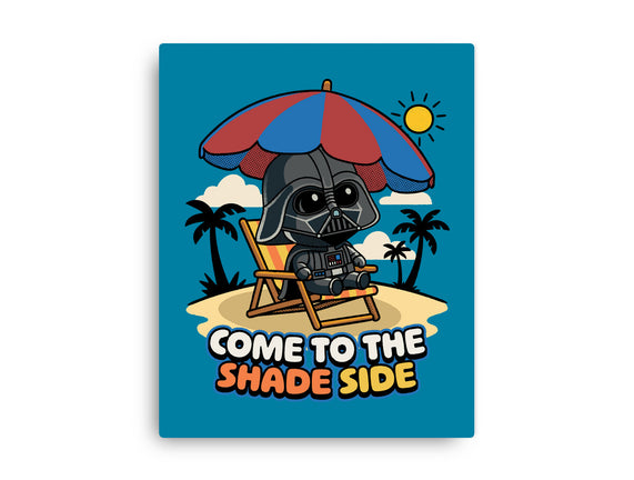 Come To The Shade Side