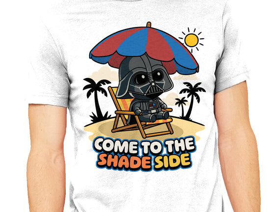 Come To The Shade Side