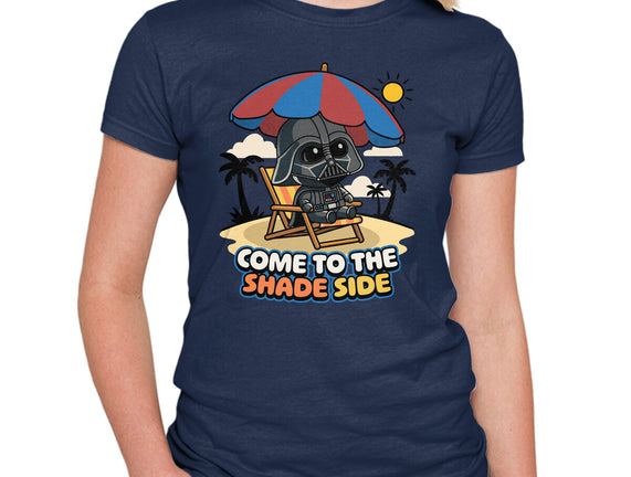 Come To The Shade Side