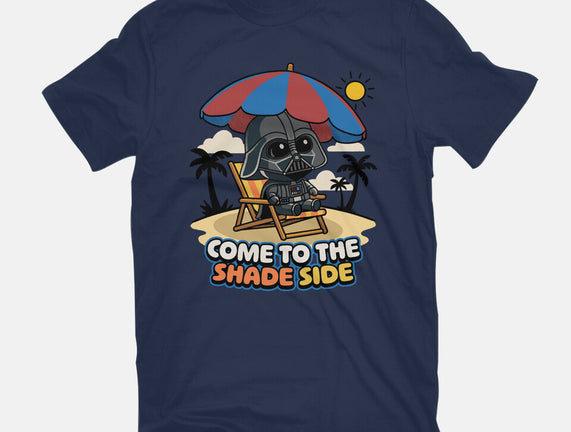 Come To The Shade Side