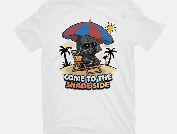 Come To The Shade Side