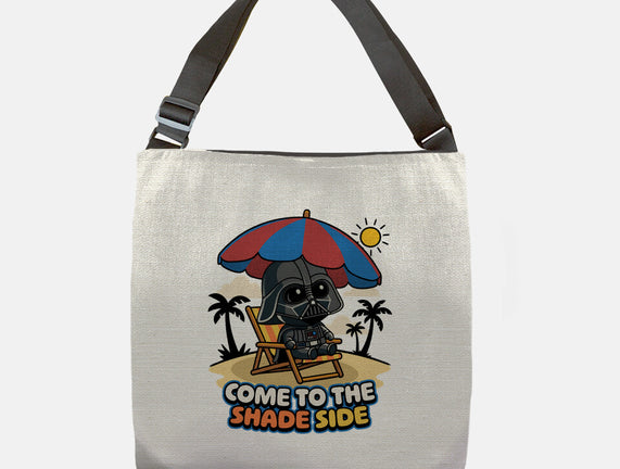 Come To The Shade Side