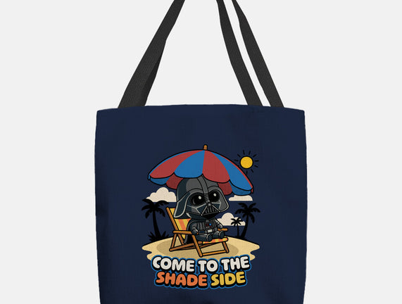 Come To The Shade Side