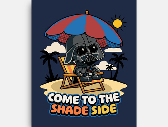 Come To The Shade Side