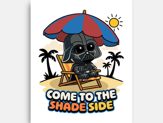 Come To The Shade Side