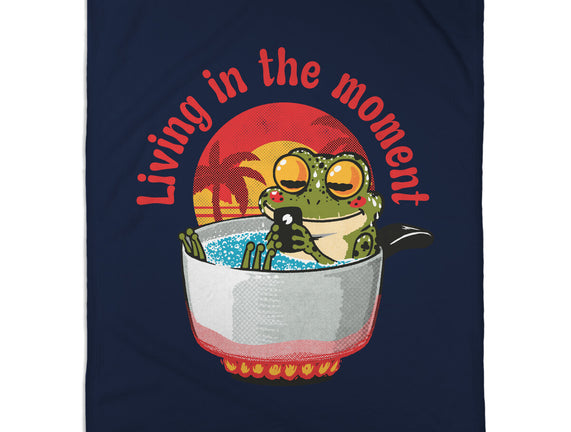 Living In The Moment