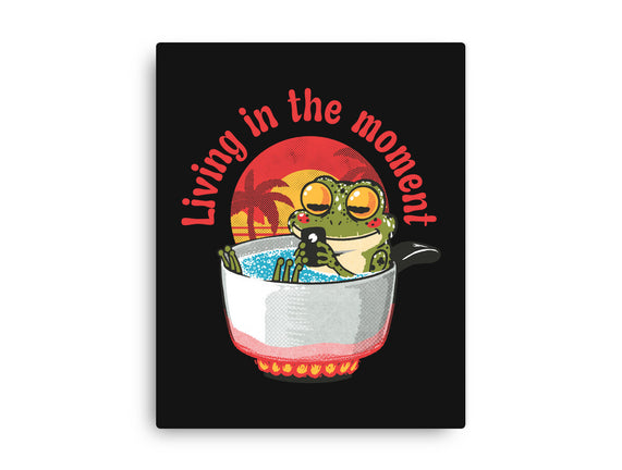 Living In The Moment