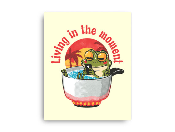 Living In The Moment
