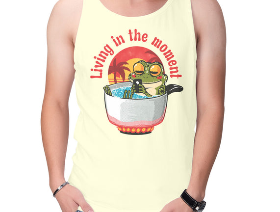 Living In The Moment