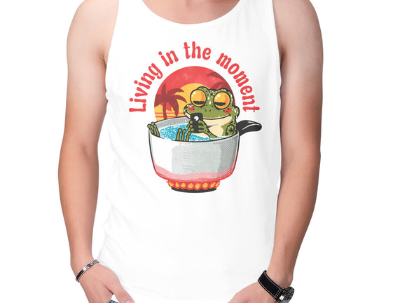 Living In The Moment