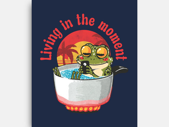 Living In The Moment