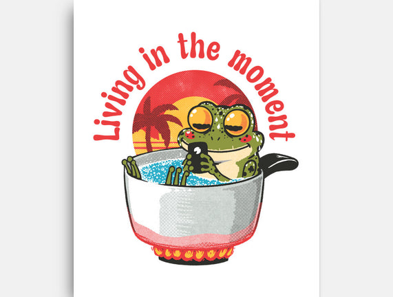 Living In The Moment