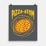 Pizza Atom Science-None-Matte-Poster-tobefonseca