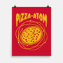Pizza Atom Science-None-Matte-Poster-tobefonseca