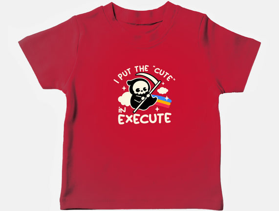 Cute Execute