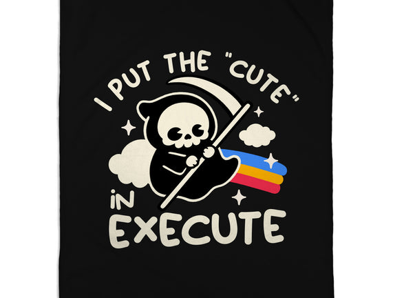 Cute Execute