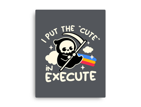 Cute Execute