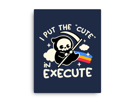 Cute Execute