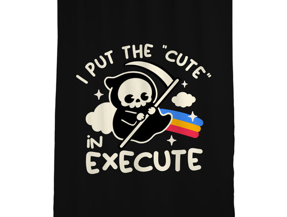Cute Execute