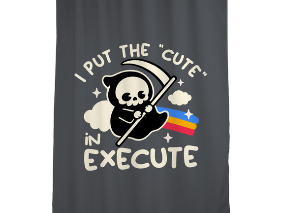 Cute Execute