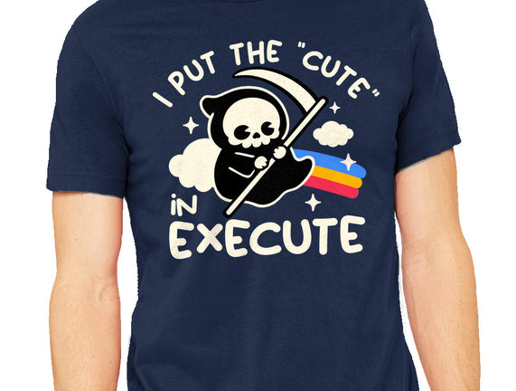 Cute Execute