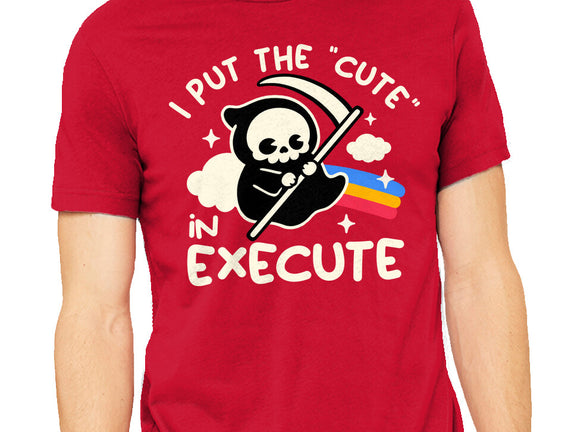 Cute Execute