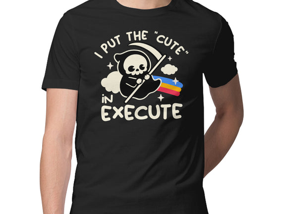 Cute Execute