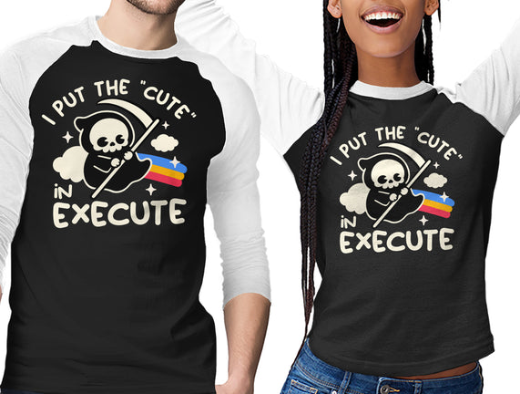 Cute Execute