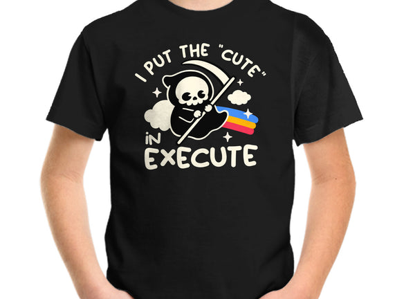 Cute Execute