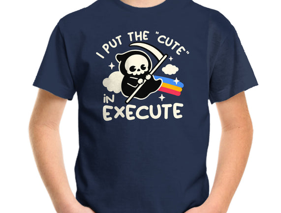 Cute Execute