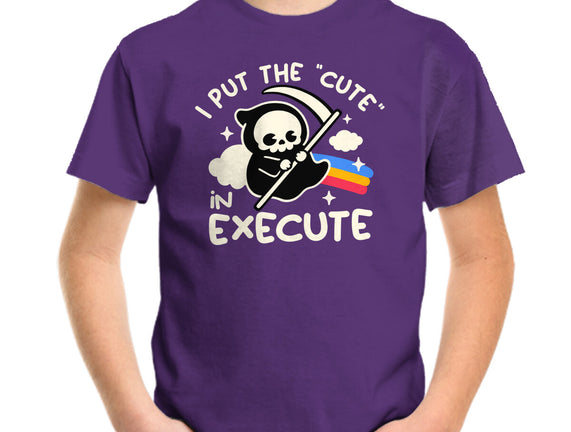 Cute Execute