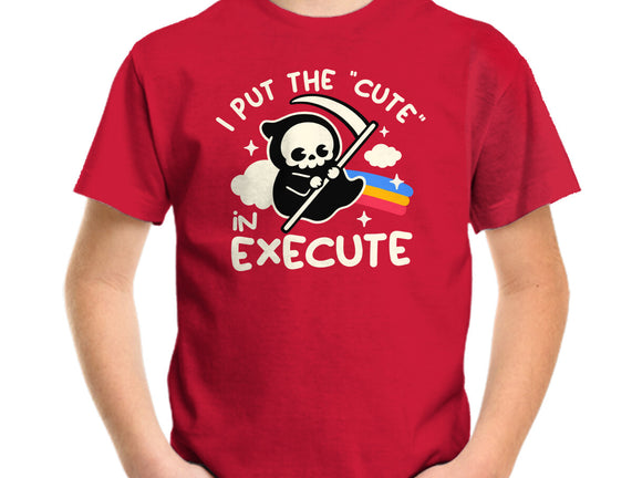 Cute Execute