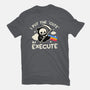 Cute Execute-Mens-Heavyweight-Tee-NemiMakeit