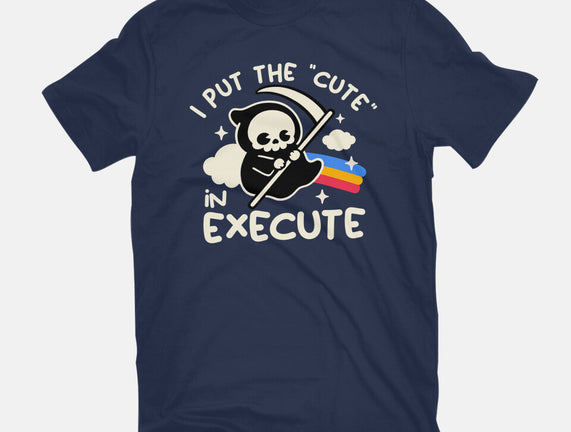Cute Execute