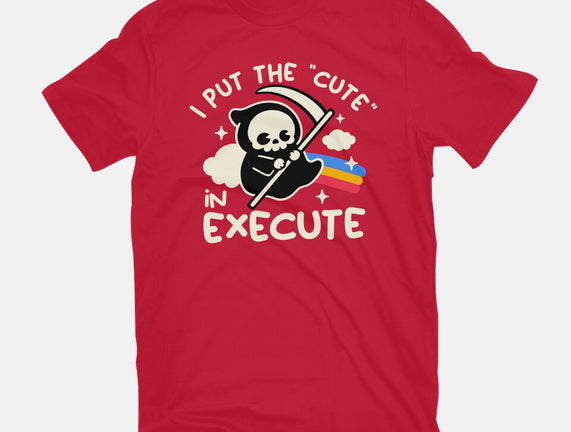 Cute Execute