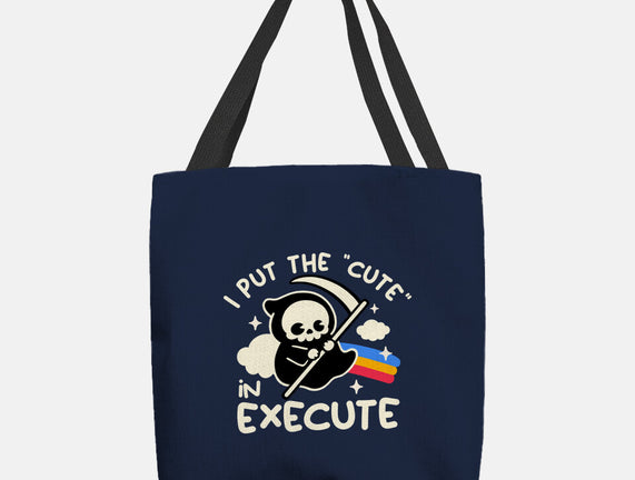 Cute Execute