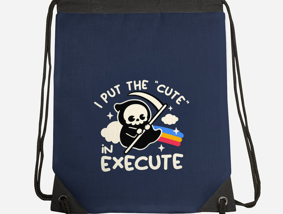 Cute Execute