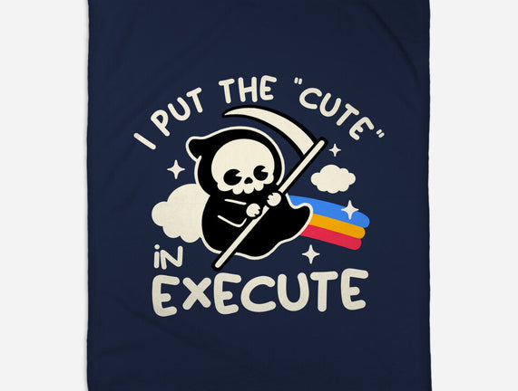 Cute Execute