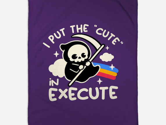 Cute Execute